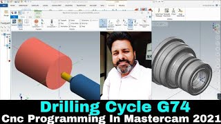 Mastercam 2021 lathe Drilling Cycle G74 Turning tutorial