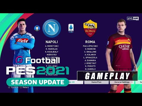 Pes 2021 Napoli Vs Roma Game Play Youtube