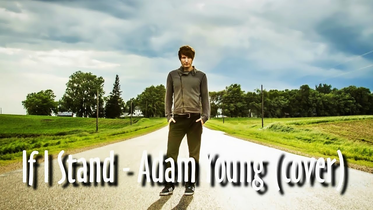 If I Stand   Adam Young Owl City Cover Lyrics CC