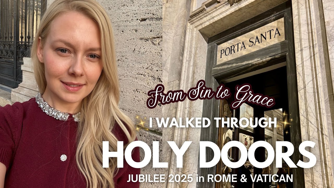 HOLY DOORS in Rome & Vatican | Jubilee 2025 