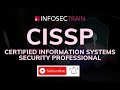 Introduction to CISSP | CISSP Training Videos | CISSP Certification | CISSP Training by InfosecTrain
