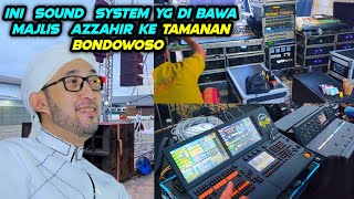 INI SOUND SYSTEM YG DI BAWA MAJLIS AZZAHIR KE TAMANAN BONDOWOSO 2025