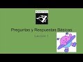 Preguntas Básicas Video 1
