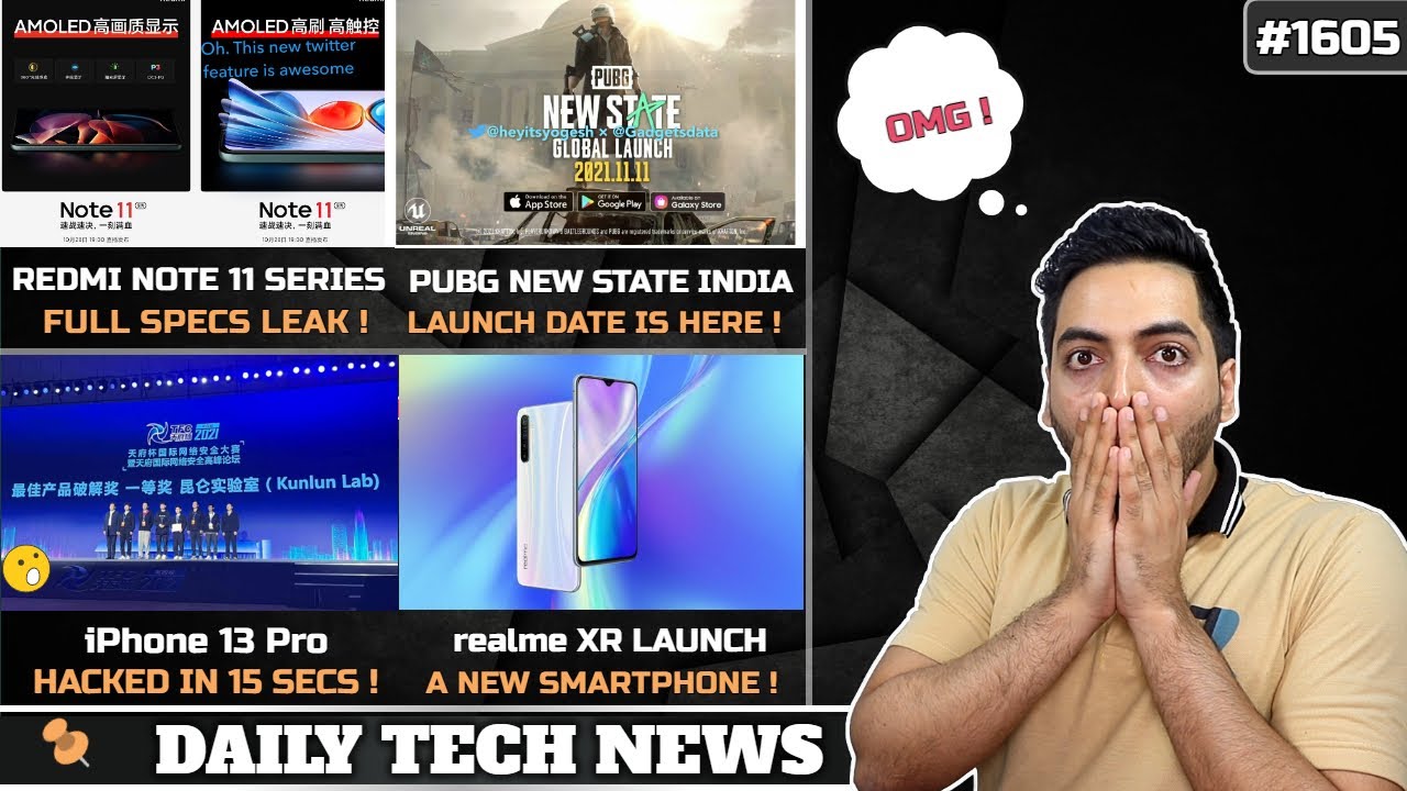 Redmi Note 11 Series Full Specs😍,iPhone 13 Pro Hacked😲,PUBG New State Nov 11😍,realme XR Launch🤦‍♂️