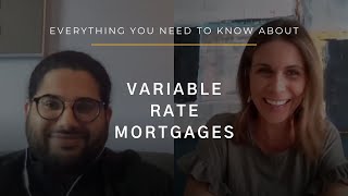 Everything You Need to Know About Variable Rate Mortgages