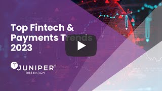 Top Fintech & Payments Trends 2023