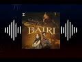 Bairi Song Trending Song Viral Music Official Video mp3