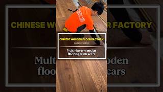 #wooden floors#factory #trader #agent #Multi-layer solid wood flooring