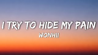 Wonhii – I Try To Hide My Pain (Visualizer)