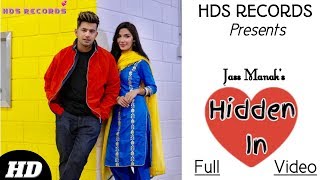 Hidden In Heart J Manak Full Video Swalina Latest Punjabi Song 2019 Hds Records