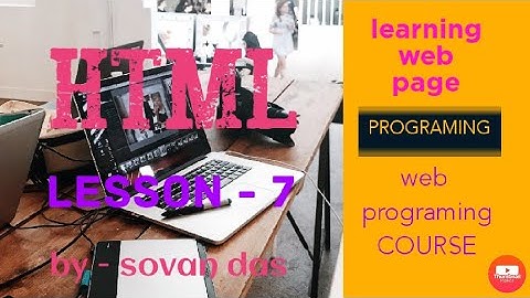 HTML LESSON-7 ( form,  input type  text, password, textarea, radio, checkbox, submit button, reset)