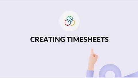How-to videos: Creating Timesheets in Zoho People