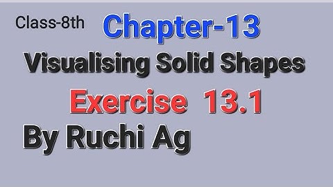 Chapter-13 Visualising Solid Shapes (Exercise 13.1) for Class-8th Maths #class8maths #mathsclass8th