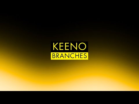 Keeno - Branches [Free Download]