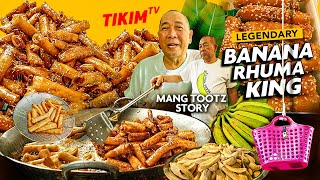 KING of BANANA RHUMA | MANG TOOTZ Story | Manila Street Food Icon | TIKIM TV