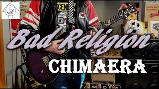 Bad Religion - Chimaera - Guitar Cover (guitar tab in description!)