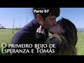 [HD] História de Esperanza e Tomás - Parte 07