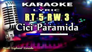 KARAOKE - RT 5 - CICI  PARAMIDA -MILIKI SONG MIDI YAMAHA VIRAMUSIK PALOPO_HP_085340737740
