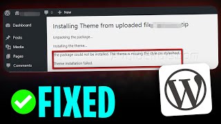 How to Fix WordPress Theme Upload Failure (2026)