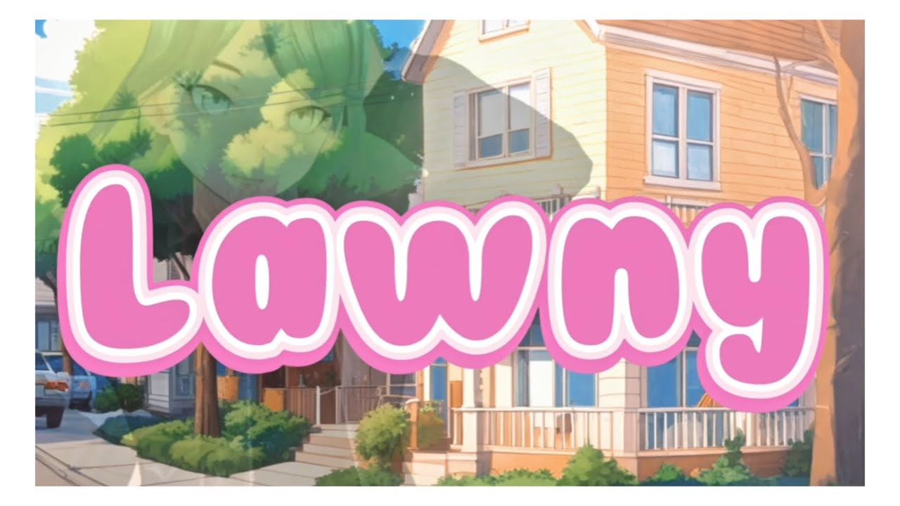 LAWNY pt 3 “Enter Altalune”  