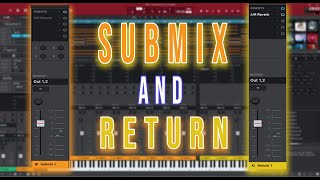 MPC Software Submix & Return how does it work Simple