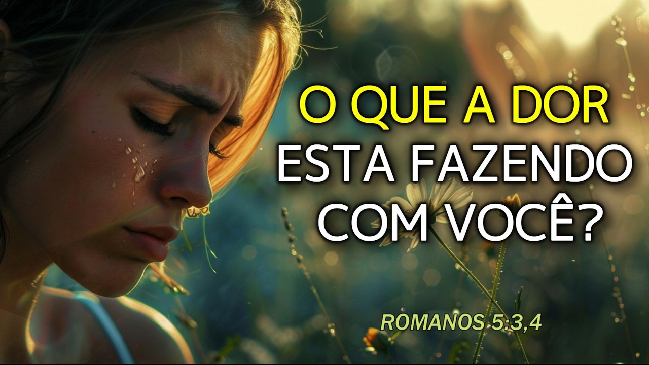 O Que a Dor Está Fazendo com Você