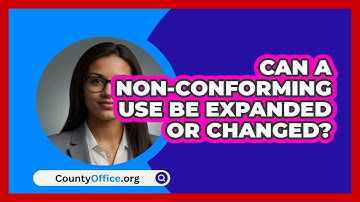 Can A Non-conforming Use Be Expanded Or Changed? - CountyOffice.org