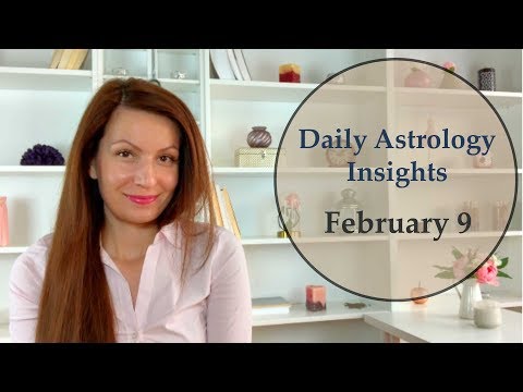 daily-astrology-horoscope:-february-9-|-new-inspiring-ideas!
