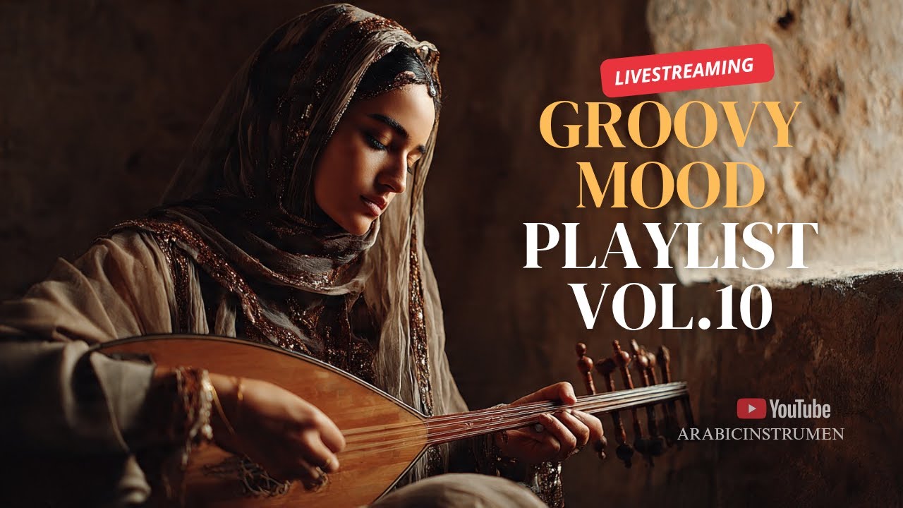 Groovy Arabic Vibes – Chill Oud & Desert Beats for Your Soul