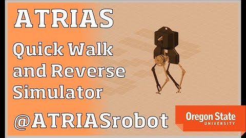 ATRIAS Robot: Simulator: Quick Walk Forward and Backward