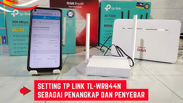 Cara Setting Tp Link Wr844n Sebagai Penangkap Dan Penyebar Signal Internet Dengan HP