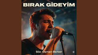 Birak Gi̇deyi̇m