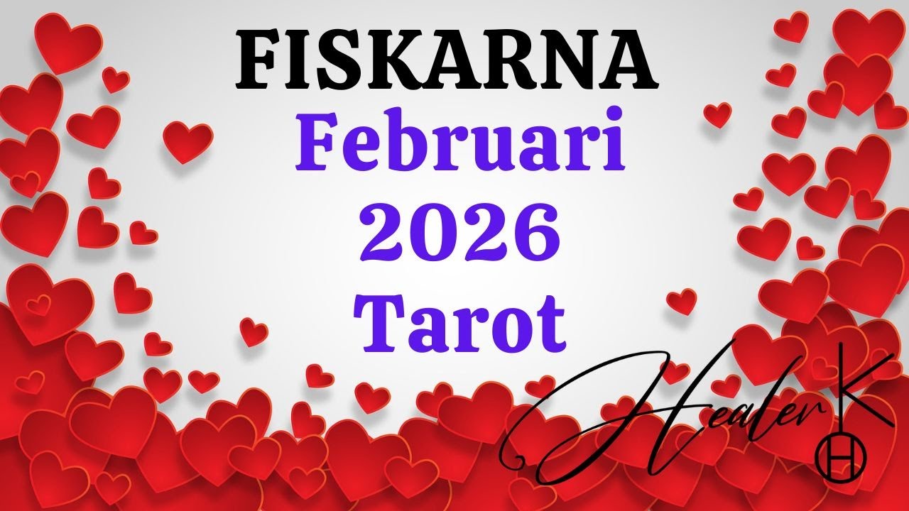 Fiskarna ♓ Februari 2026 Tarot | Healer K