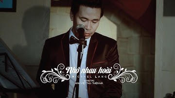 Nhớ Nhau Hoài - Michael Lang