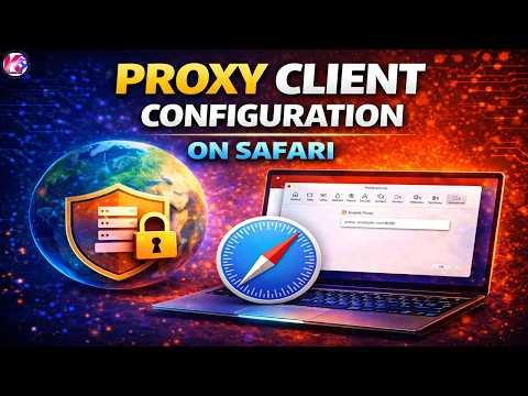 Proxy Client Configuration on Safari