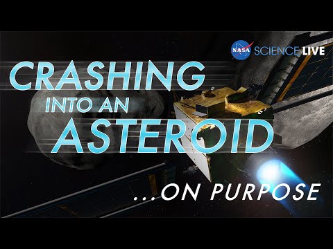 NASA Science Live: We?re Crashing a Spacecraft into an Asteroid?on Purpose!