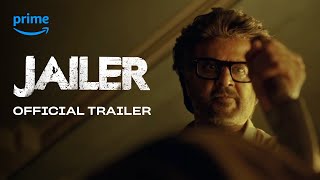 Jailer | Official Trailer | Rajinikanth