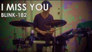 Blink-182 - I Miss You: Electric Drums/Vocal Cover