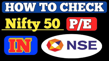 💥How to check Nifty 50 P/E in NSE India💥NSE India पर P/E Ratio कैसे check करे💥NSE India💥PE Ratio ??💥