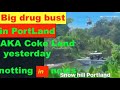 Big drug bust in snow hill port land aka coke land yesterday notting in news media