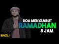Doa Menyambut Ramadhan [Semoga Segala Amalan Diterima] (8 jam)