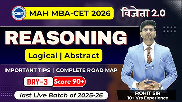 DAY-3| MAH MBA CET 2026 Masterplan: CRACK Reasoning Section with Ease? | Score 90 +| By Rohit Sir