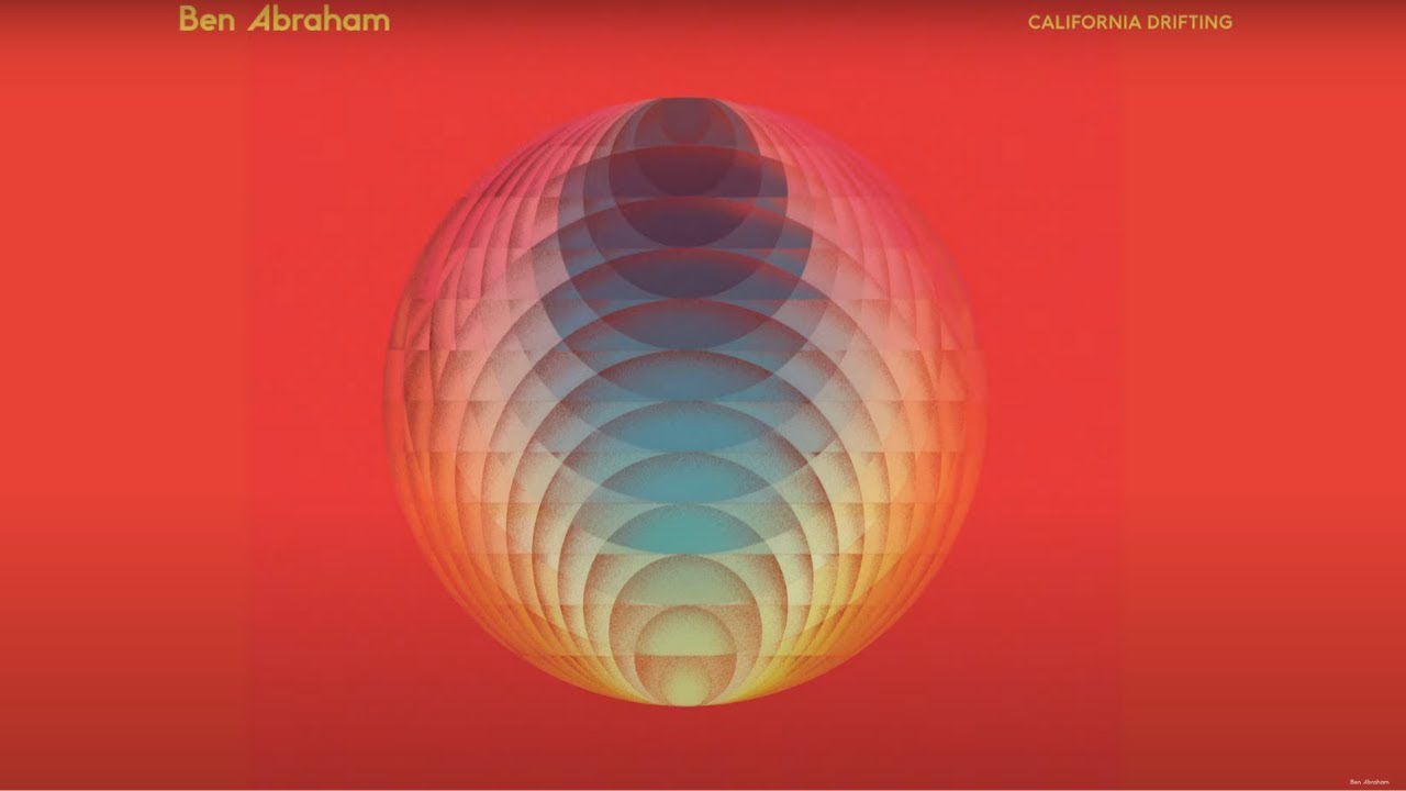 Ben Abraham - California Drifting (Official Audio)