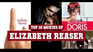 Elizabeth Reaser Top 10 Movies Best 10 Movie Of Elizabeth Reaser