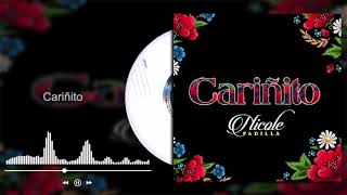 Video thumbnail of "Nicole Padilla - Cariñito (Audio)"