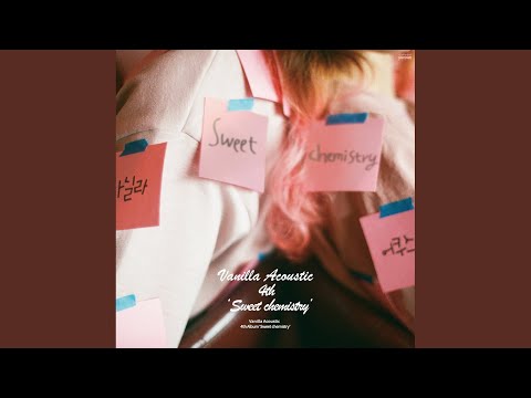 바닐라 어쿠스틱 - I do again