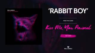 Roll Models - Rabbit Boy