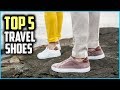 Top 5 Best Travel Shoes For Women In 2019