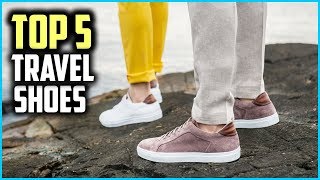 Top 5 Best Travel Shoes For Women In 2019