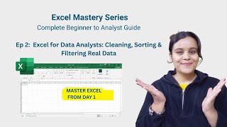 Ep 2: Excel Data Cleaning for Beginners | Structuring, Cleaning, Sorting &amp; Filtering Real CSV Data